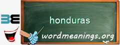 WordMeaning blackboard for honduras